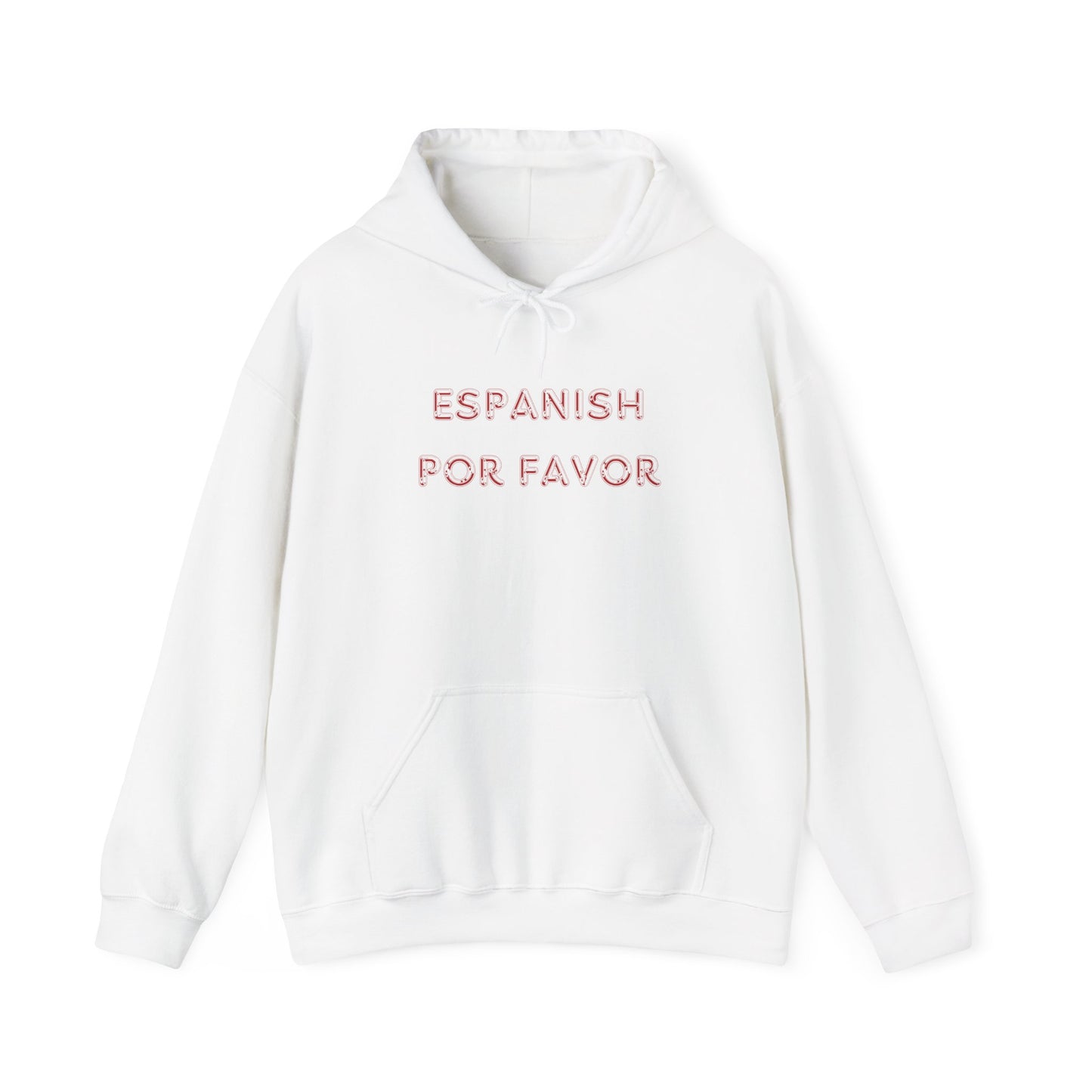 Hooded Sweatshirt - Espanish Por Favor Design